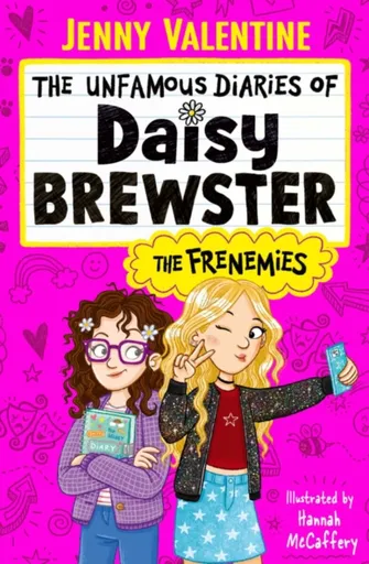 The Unfamous Diaries of Daisy Brewster: The Frenemies - Valentine Jenny