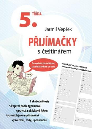 Přijímačky s češtinářem – 5. třída - Jarmil Vepřek