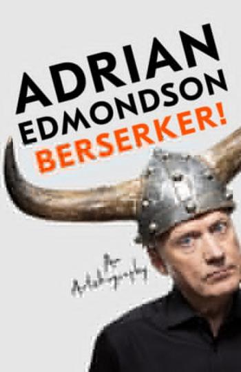 Berserker! - Adrian Edmondson