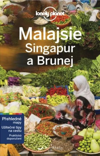 Malajsie, Singapur a Brunej - Lonely Planet