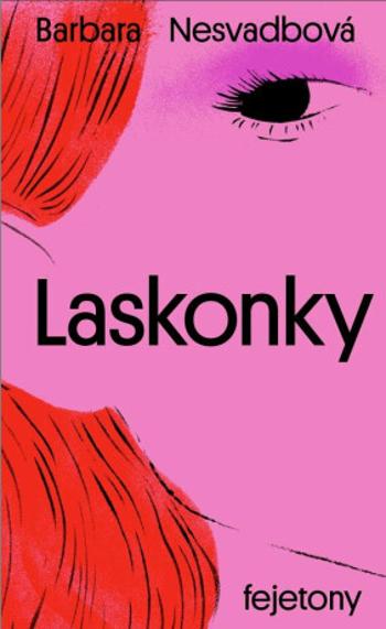 Laskonky - Barbara Nesvadbová