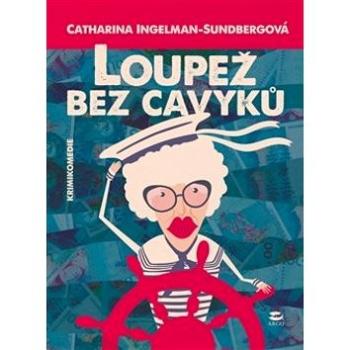 Loupež bez cavyků (978-80-257-1978-7)