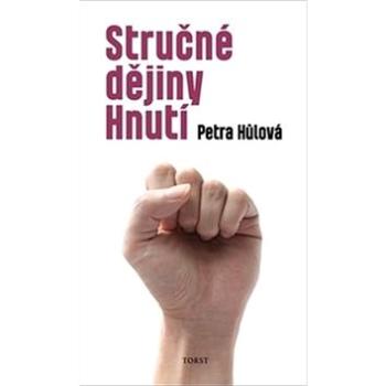 Stručné dějiny Hnutí (978-80-7215-561-3)