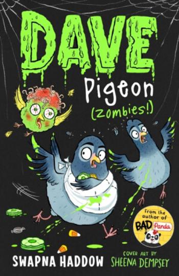 Dave Pigeon (Zombies!) - Haddow Swapna