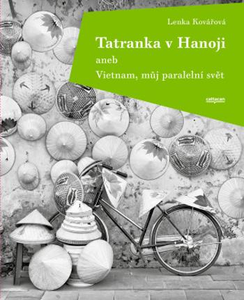 Tatranka v Hanoji - Lenka Kovářová - e-kniha