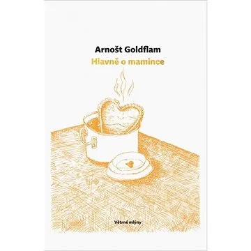 Hlavně o mamince (978-80-7443-382-5)