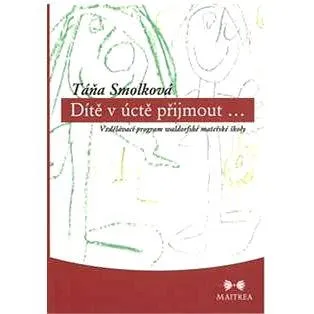 Dítě v úctě přijmout… (978-80-903-7612-0)