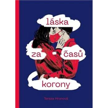 Láska za časů korony (978-80-907674-6-1)