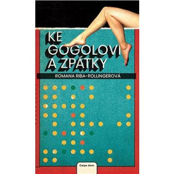 Ke Gogolovi a zpátky (978-80-748-7279-2)