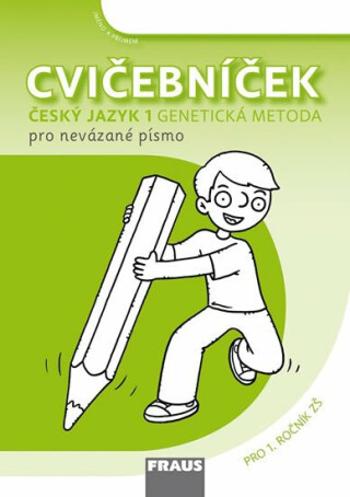 Cvičebníček - Genetická metoda nevázané písmo Sassoon pro 1. ročník ZŠ