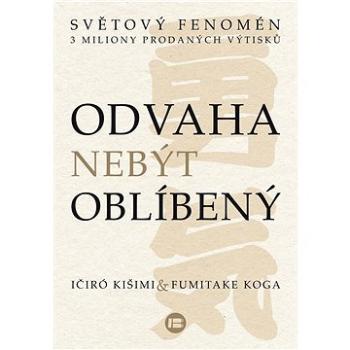 Odvaha nebýt oblíbený (978-80-7306-954-4)