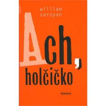 Ach, holčičko (80-7281-086-3)