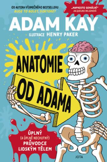 Anatomie od Adama - Adam Kay