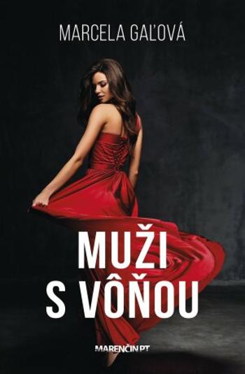 Muži s vôňou - Marcela Gaľová - e-kniha