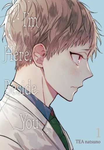 I'm Here, Beside You, Vol. 1 - Leighann Harvey, TEA natsuno