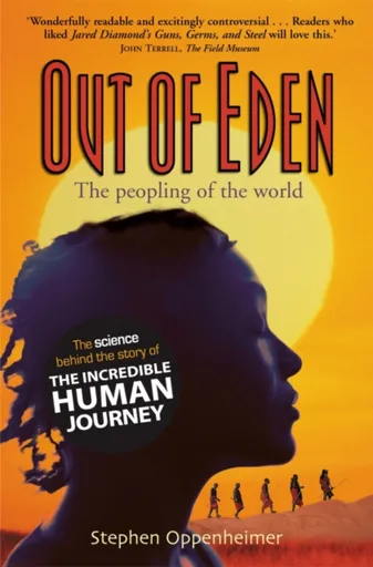 Out of Eden:  The Peopling of the World - Stephen Oppenheimer