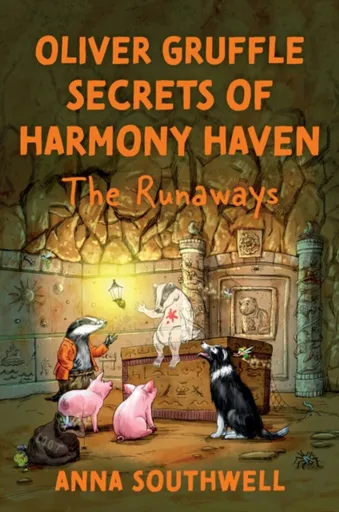 Oliver Gruffle Secrets Of Harmony Haven - Anna Southwell