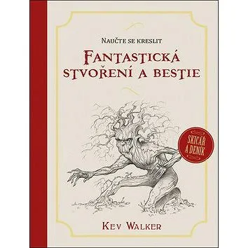 Naučte se kreslit Fantastická stvoření a bestie (978-80-7413-384-8)