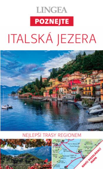 Italská jezera - Poznejte - kolektiv autorů - e-kniha