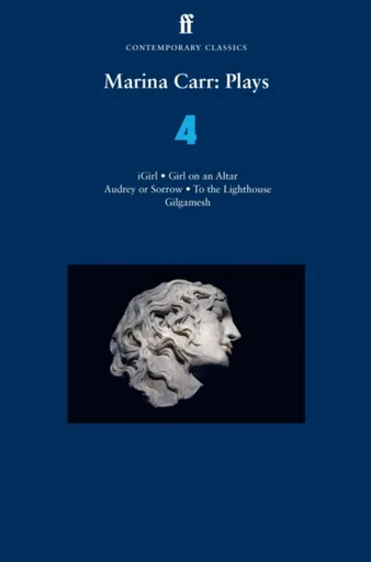 Marina Carr: Plays 4 - Marina Carr