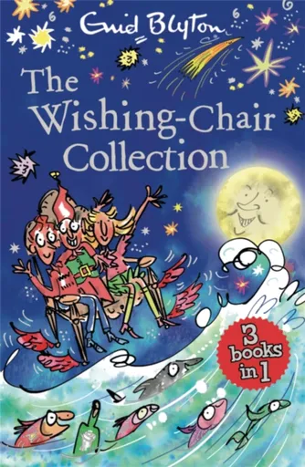 The Wishing-Chair Collection Books 1-3 - Enid Blyton