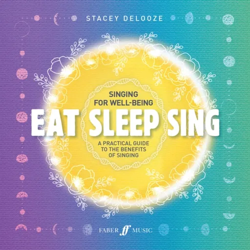Eat Sleep Sing - Stacey DeLooze