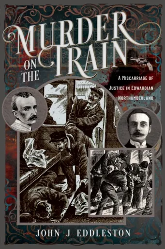 Murder On The Train - John J Eddleston