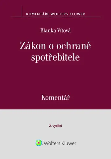 Zákon o ochraně spotřebitele Komentář - Blanka Vítová
