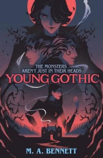 Young Gothic - M.A. Bennettová