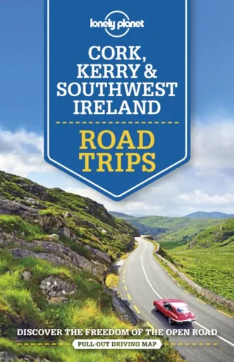 Lonely Planet Cork, Kerry & Southwest Ireland Road Trips - Wilson Neil, Lonely Planet, Clifton Wilkinson