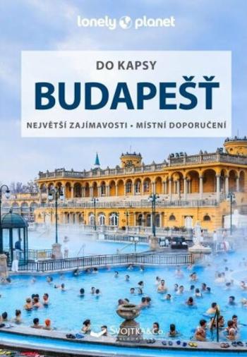 Budapešť do kapsy - Lonely Planet - Steve Fallon, Marc Di Duca