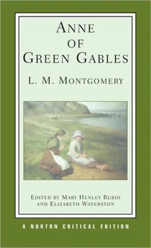 Anne of Green Gables - Lucy Maud Montgomeryová