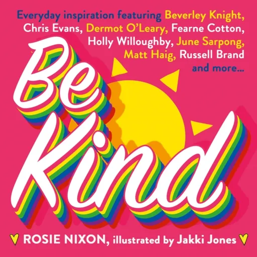 Be Kind - Nixon Rosie