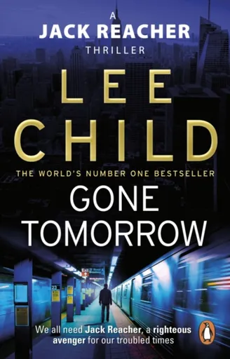 Gone Tomorrow - Lee Child