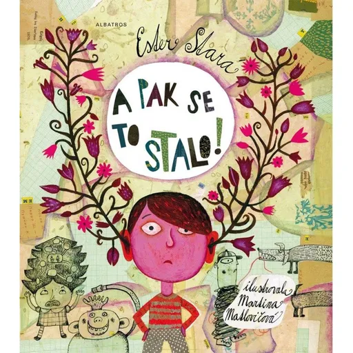 A pak se to stalo! Ester Stará