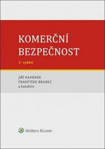 Komerční bezpečnost - František Brabec, Jiří Kameník
