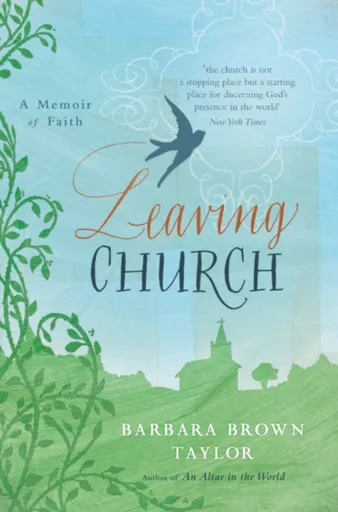 Leaving Church - Barbara Brown Taylor