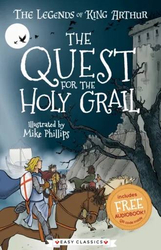 The Quest for the Holy Grail (Easy Classics) - Tracey Mayhew