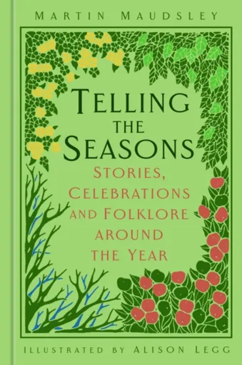 Telling the Seasons - Martin Maudsley