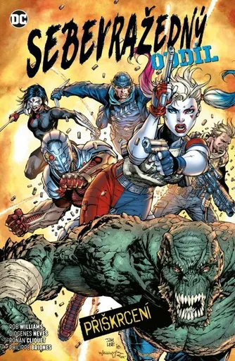 Sebevražedný oddíl 8: Přiškrcení - Rob Williams, Diogenes Neves