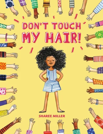 Don't Touch My Hair! - Sharee Miller
