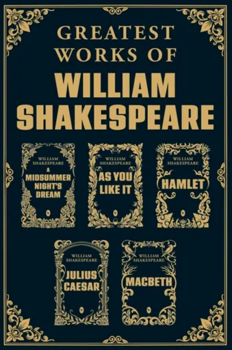 Greatest Works of William Shakespeare - Hamlet | Othello | The Merchant of Venice | Macbeth | The Comedy of Errors | Romeo and Juliet | Julius Caeser