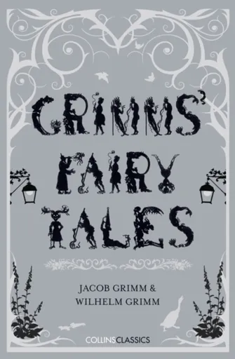 Grimmsâ€™ Fairy Tales - Brothers Grimm