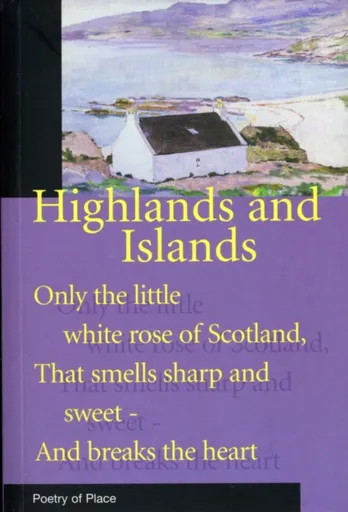 Highlands and Islands of Scotland - Mary Miers