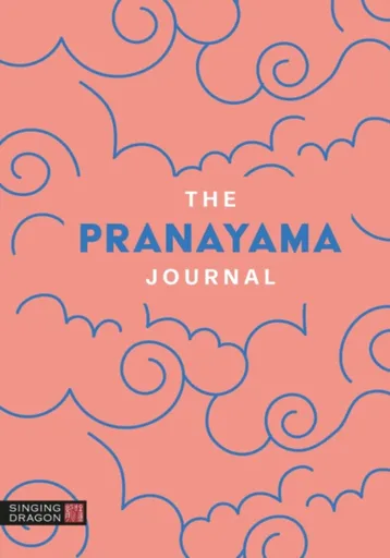 The Pranayama Journal - Singing Dragon