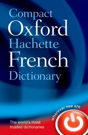 Compact Oxford-Hachette French Dictionary - Oxford Languages