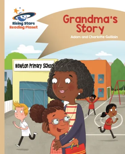 Reading Planet - Grandma's Story - Gold: Comet Street Kids - Adam Guillain, Charlotte Guillain