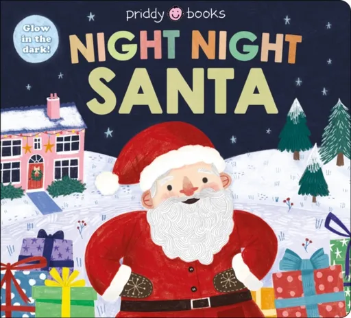 Night Night Santa (Night Night Books) - Roger Priddy, Priddy Books