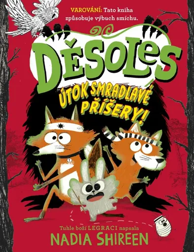 Děsoles: Útok smradlavé příšery - Nadia Shireen