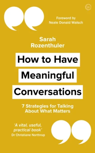How to Have Meaningful Conversations - Sarah Rozenthuler